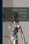 Office Boy's Digest : Cullings From the American, English, and Canadian Reports - Book