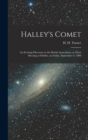 Halley's Comet; an Evening Discourse to the British Association, at Their Meeting at Dublin, on Friday, September 4, 1908 - Book