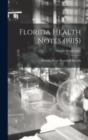 Florida Health Notes (1915) - Book