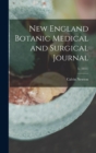 New England Botanic Medical and Surgical Journal; 5, (1851) - Book