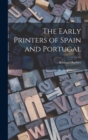 The Early Printers of Spain and Portugal - Book