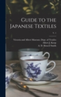 Guide to the Japanese Textiles; v. 1 - Book