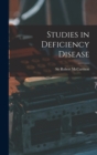 Studies in Deficiency Disease - Book