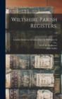 Wiltshire Parish Registers.; v.8 - Book