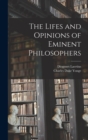 The Lifes and Opinions of Eminent Philosophers - Book