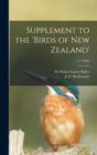 Supplement to the 'Birds of New Zealand'; v.1 (1905) - Book