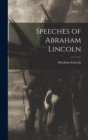 Speeches of Abraham Lincoln - Book