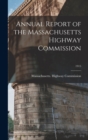 Annual Report of the Massachusetts Highway Commission; 1915 - Book