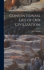 Conventionasl Lies of Our Civilization. - Book