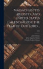 Massachusetts Register and United States Calendar, for the Year of Our Lord ..; 1845 - Book