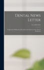 Dental News Letter : a Quarterly Publication Devoted to the Interests of the Dental Profession; 12, (1858-1859) - Book