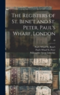 The Registers of St. Bene't and St. Peter, Paul's Wharf, London; 40 - Book