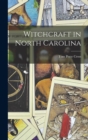 Witchcraft in North Carolina - Book