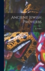 Ancient Jewish Proverbs - Book