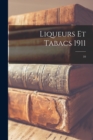 Liqueurs Et Tabacs 1911; 10 - Book