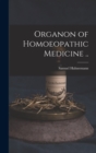 Organon of Homoeopathic Medicine .. - Book