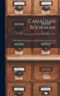 Canadian Bookman : With Which is Incorporated the Canadian Bookseller and Library Journal; 1, no.2 (Apr. 1915)-v.1, no.8 (Dec. 1915) - Book