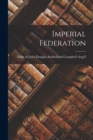 Imperial Federation [microform] - Book