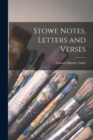 Stowe Notes, Letters and Verses - Book