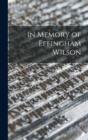 In Memory of Effingham Wilson - Book