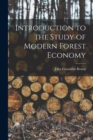 Introduction to the Study of Modern Forest Economy - Book