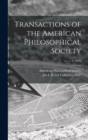 Transactions of the American Philosophical Society; n.s. v. 8 (1843) - Book