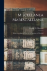 Miscellanea Marescalliana : Being Genealogical Notes on the Surname of Marshall; 2 - Book