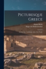 Picturesque Greece : Architecture, Landscape, Life of the People - Book