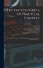 The Encyclopaedia of Practical Cookery : a Complete Dictionary of All Pertaining to the Art of Cookery and Table Service ...; v.2 - Book