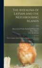 The Avifauna of Laysan and the Neighbouring Islands : With a Complete History to Date of the Birds of the Hawaiian Possessions; text - Book