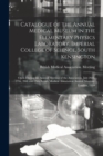 Catalogue of the Annual Medical Museum in the Elementary Physics Laboratory, Imperial College of Science, South Kensington : Open During the Annual Meeting of the Association, July 26th, 27th, 28th an - Book