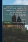Directory of the City of Kingston, With Villages of Barriefield, Portsmouth and Cataraqui, and Towns of Gananoque and Napanee, for 1873-74.; 1873-1874 - Book