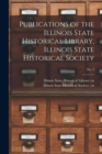 Publications of the Illinois State Historical Library, Illinois State Historical Society; No. 3 - Book