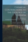 Chemical Contributions to the Geology of Canada [microform] : Coals and Lignites of the North-West Territory - Book