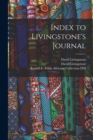 Index to Livingstone's Journal - Book