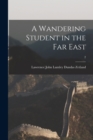 A Wandering Student in the Far East; 2 - Book