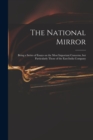 The National Mirror : Being a Series of Essays on the Most Important Concerns, but Particularly Those of the East-India Company - Book