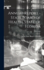 Annual Report - State Board of Health, State of Florida; 1921/1922 - Book