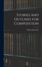 Stories and Outlines for Composition - Book