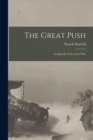 The Great Push : an Episode of the Great War - Book