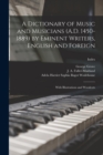 A Dictionary of Music and Musicians (A.D. 1450-1889) by Eminent Writers, English and Foreign : With Illustrations and Woodcuts; Index - Book