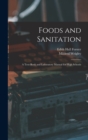 Foods and Sanitation : a Text-book and Laboratory Manual for High Schools - Book