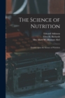 The Science of Nutrition : Treatise Upon the Science of Nutrition - Book