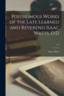 Posthumous Works of the Late Learned and Reverend Isaac Watts, D.D; v.2 - Book