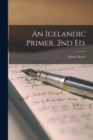 An Icelandic Primer, 2nd Ed. - Book
