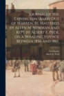 Journal of the Covington (Bark) out of Warren, RI, Mastered by Allen M. Newman and Kept by Albert F. Peck, on a Whaling Voyage Between 1856 and 1861. - Book