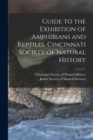 Guide to the Exhibition of Amphibians and Reptiles, Cincinnati Society of Natural History - Book