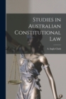 Studies in Australian Constitutional Law - Book