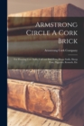 Armstrong Circle A Cork Brick : for Flooring Cow Stalls, Calf and Bull Pens, Horse Stalls, Sheep Pens, Piggeries, Kennels, Etc - Book