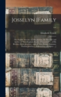 Josselyn [family ... : the English Ancestry of John Josselyn, the Traveller and Author of "New-Englands Rarities Discovered" ... of His Brother, Henry Josselyn ... and of Their Distant Kinsman, Thomas - Book